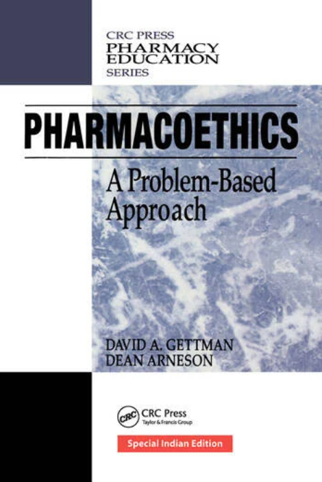 Pharmacoethics: A Problem - Based Approach     